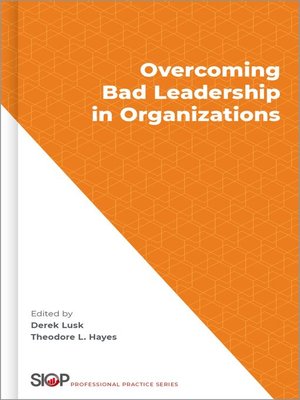 cover image of Overcoming Bad Leadership in Organizations